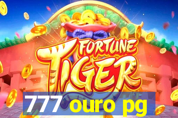 777 ouro pg